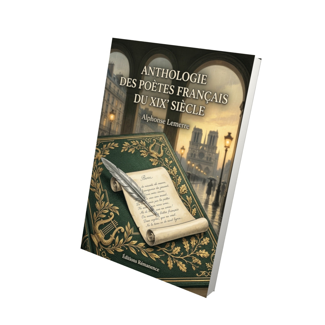 Livre Anthologie des poètes français du XIX siècle par Alphonse Lemerre - Vue 3D - Editions Remanence