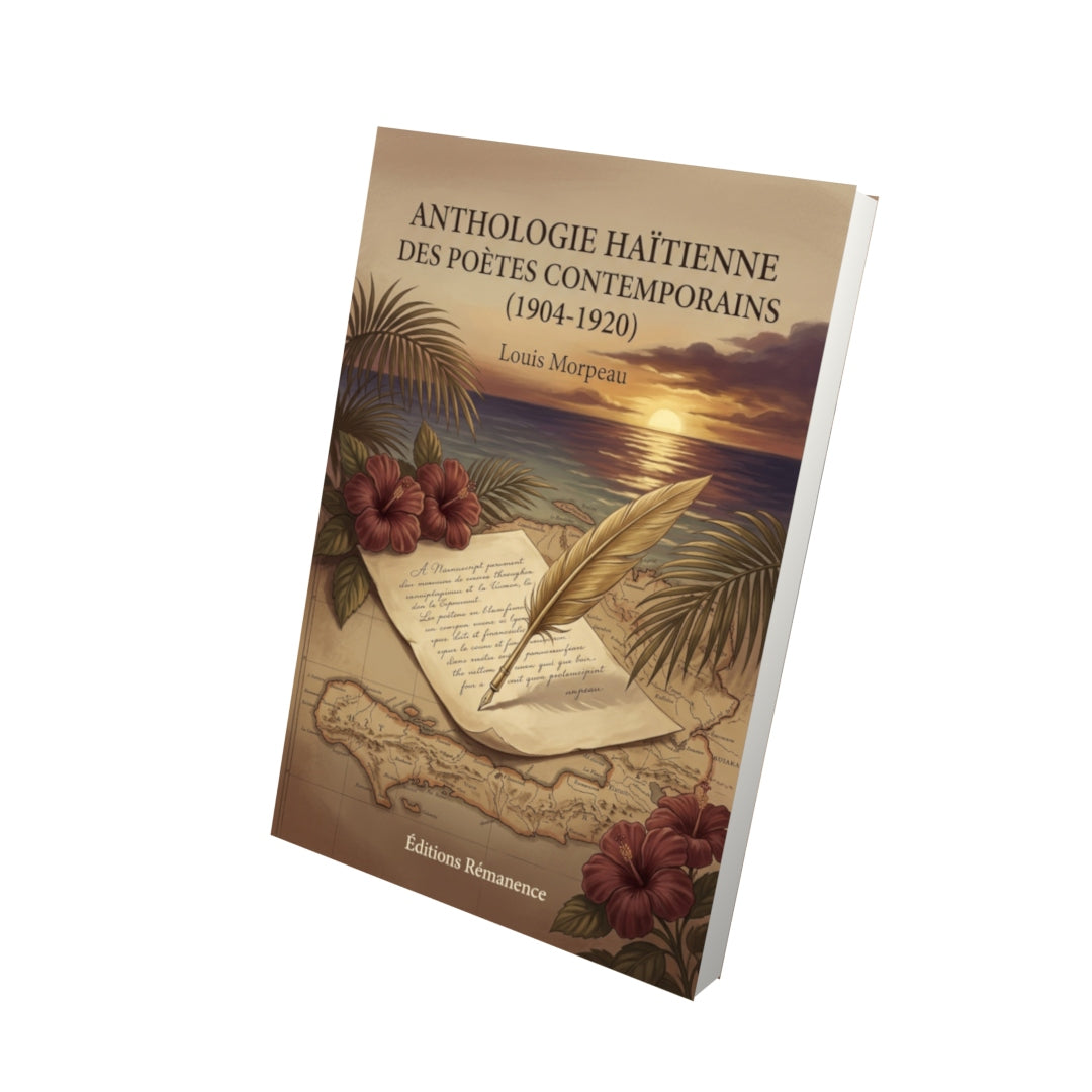 Livre Anthologie haïtienne des poètes contemporains (1904-1920) par Louis Morpeau - Vue 3D - Editions Remanence