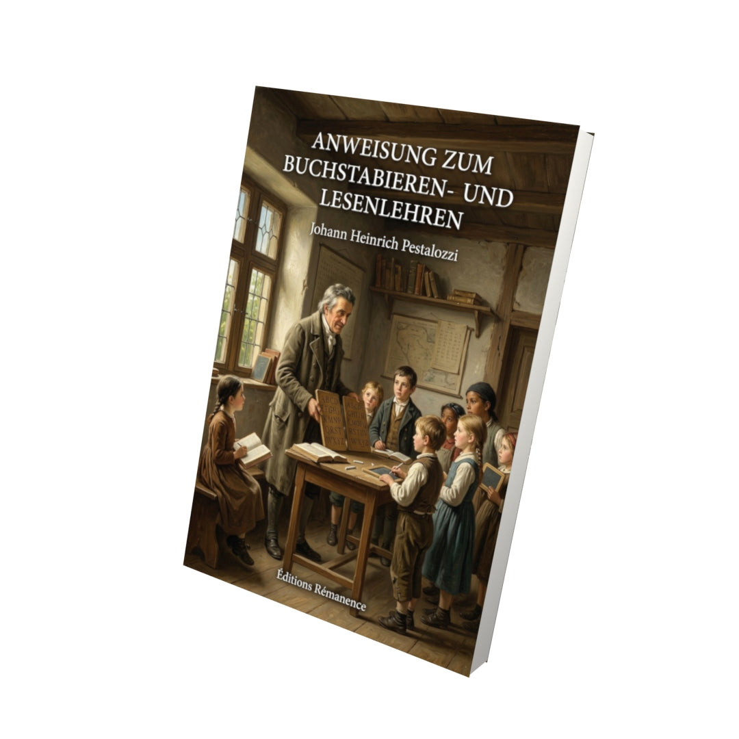 Livre Anweisung zum Buchstabieren- und Lesenlehren par Johann Heinrich Pestalozzi - Vue 3D - Editions Remanence