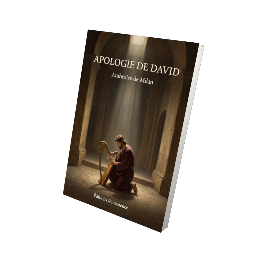 Livre Apologie de David - Ambroise de Milan - Vue 3D - Editions Remanence