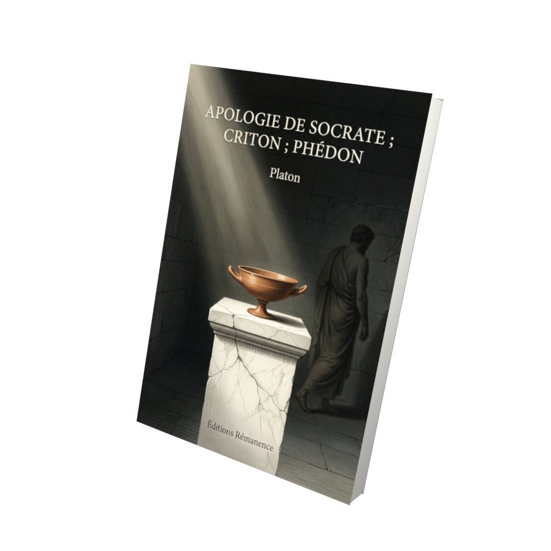 Livre Apologie de Socrate ; Criton ; Phédon par Platon - Vue 3D - Editions Remanence