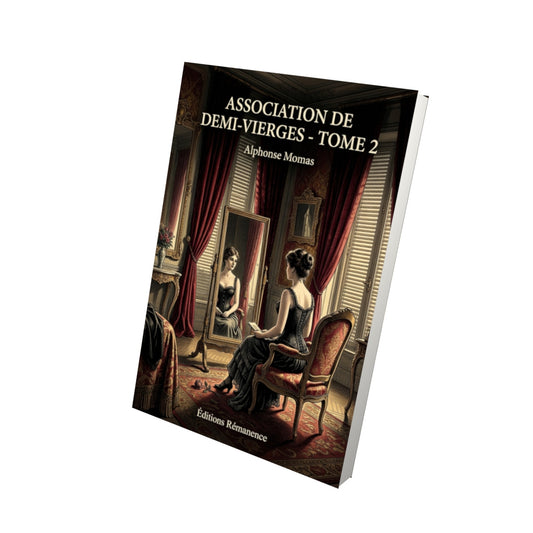 Livre Association de demi-vierges - Tome 2 par Alphonse Momas - Vue 3D - Editions Remanence