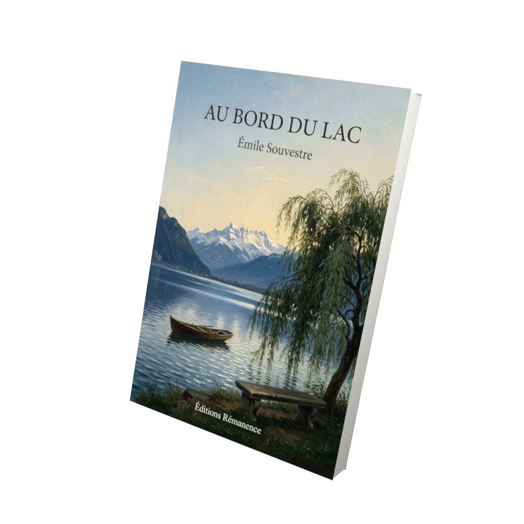 Livre Au bord du lac par Émile Souvestre - Vue 3D - Editions Remanence