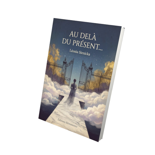Livre Au delà du présent... - Léonia Sienicka - Vue 3D - Editions Remanence