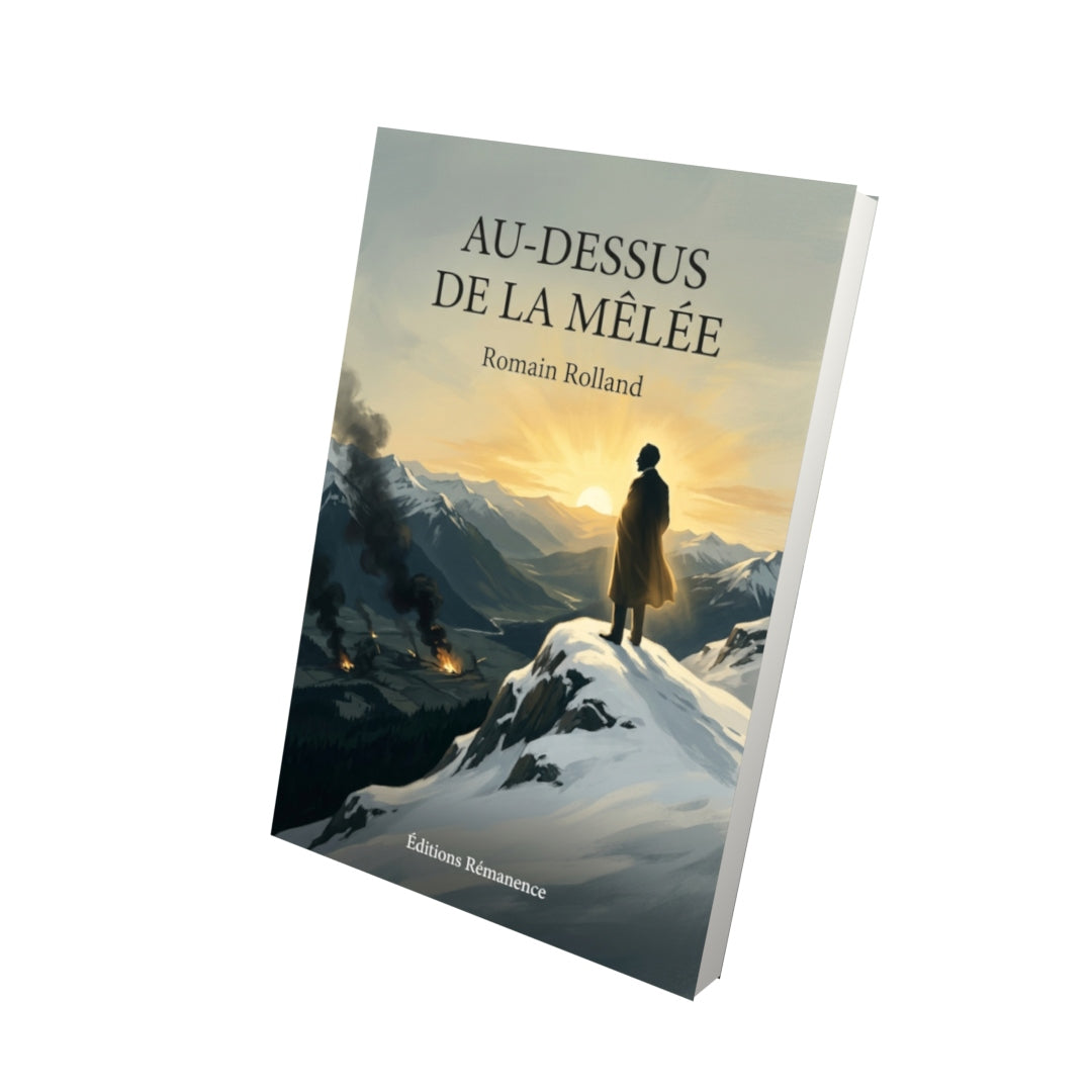 Livre Au-dessus de la mêlée par Romain Rolland - Vue 3D - Editions Remanence