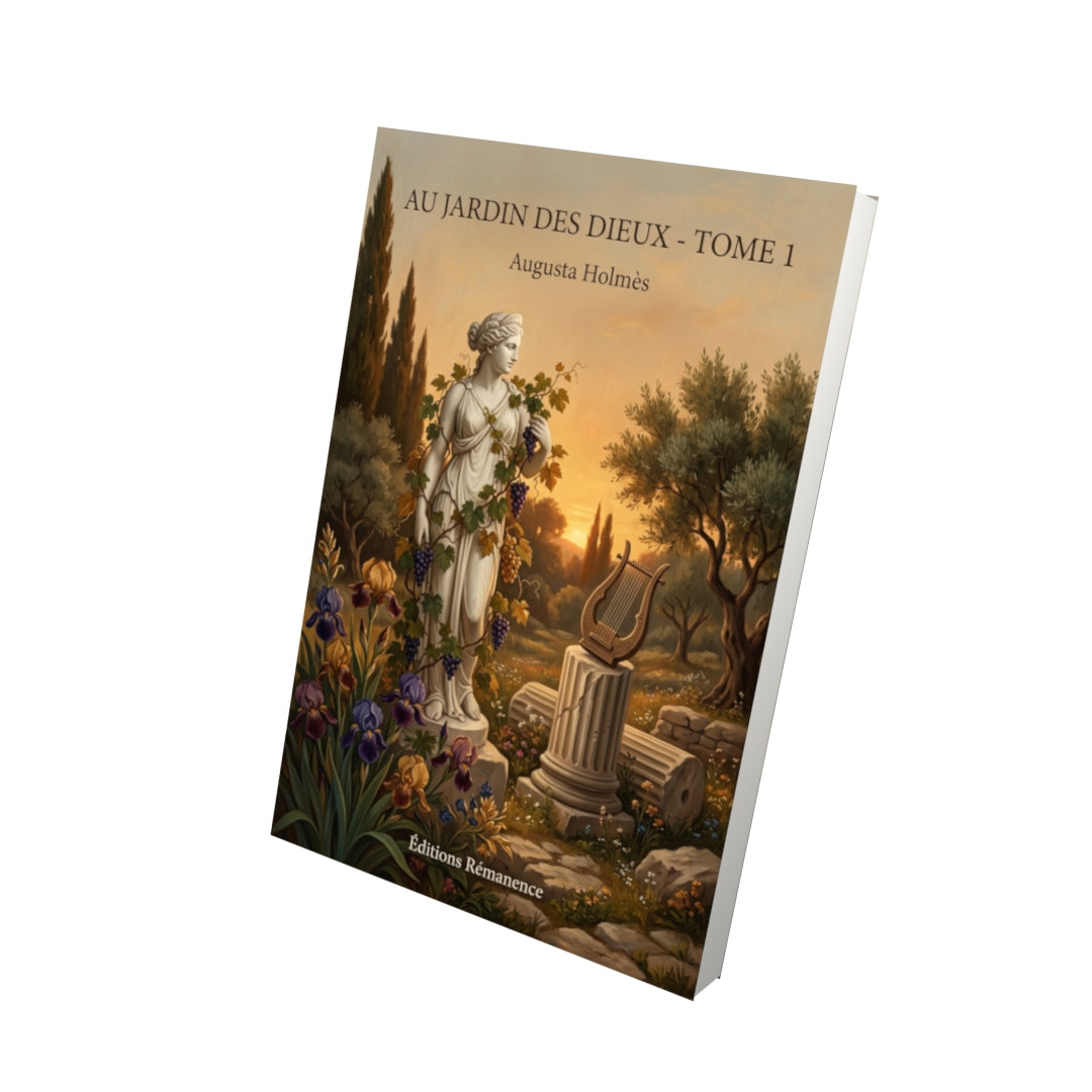 Livre Au jardin des dieux - Tome 1 par Augusta Holmès - Vue 3D - Editions Remanence