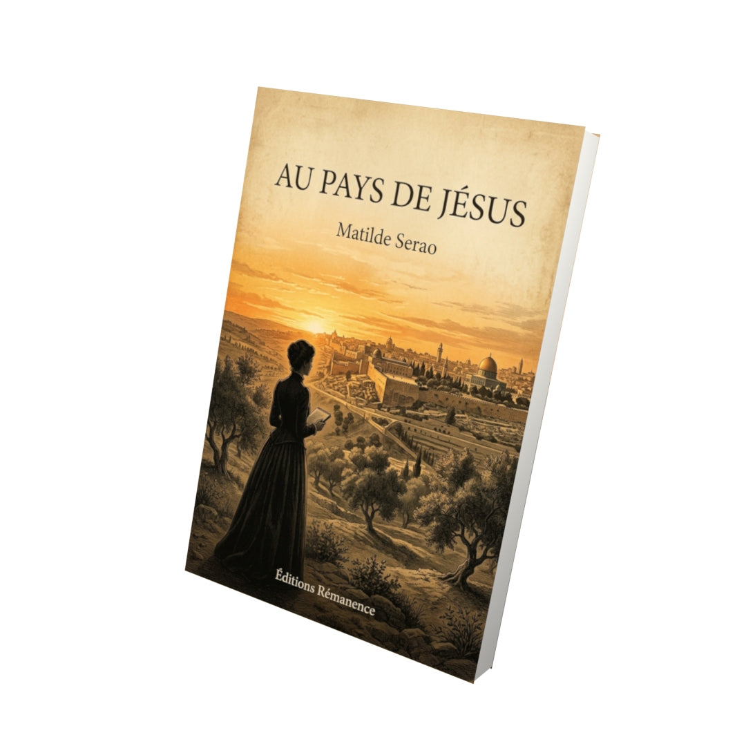 Livre Au pays de Jésus - Matilde Serao - Vue 3D - Editions Remanence