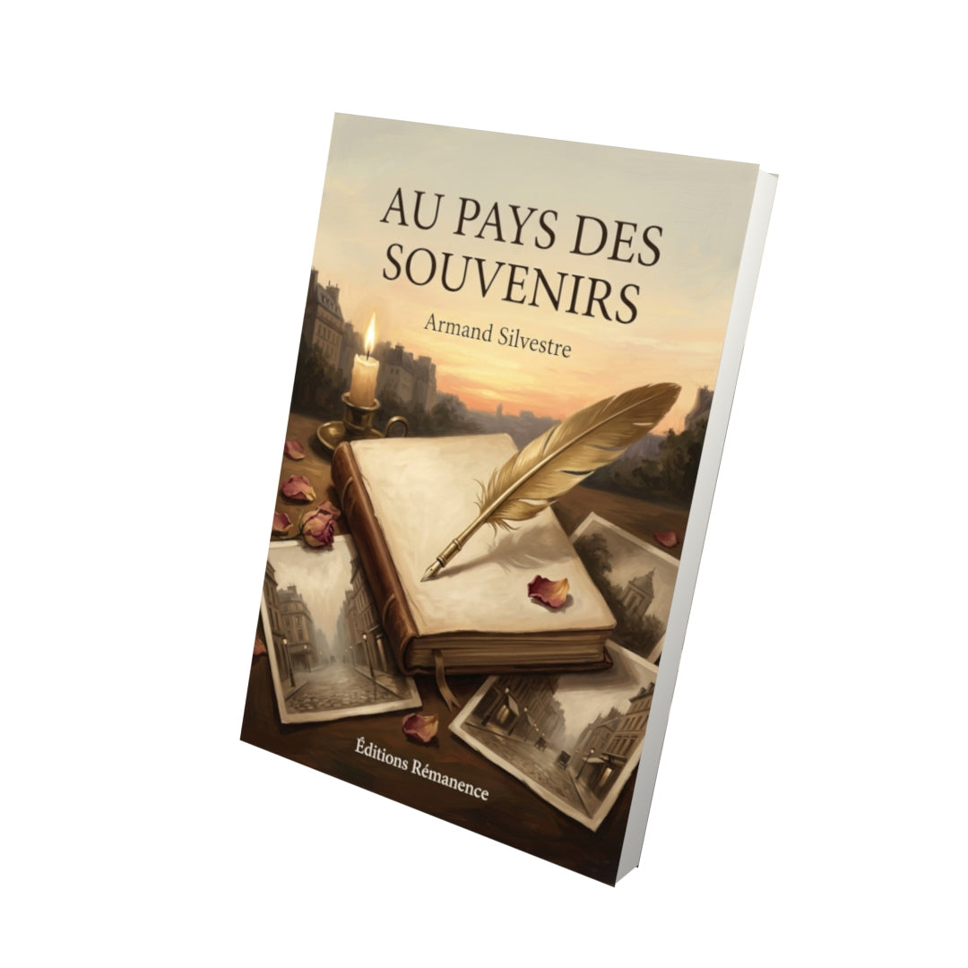 Livre Au pays des souvenirs par Armand Silvestre - Vue 3D - Editions Remanence