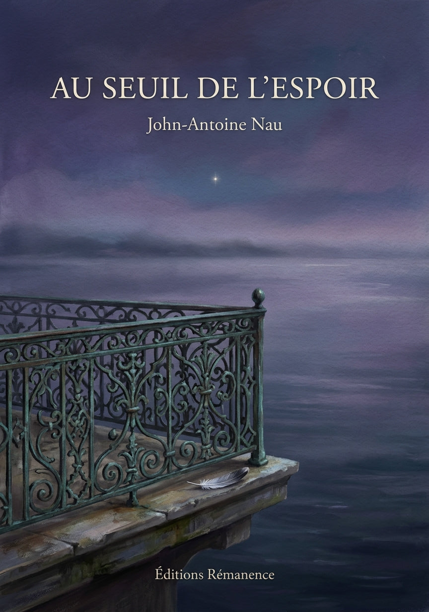 Livre Au Seuil de l’Espoir par John-Antoine Nau - Couverture - Editions Remanence