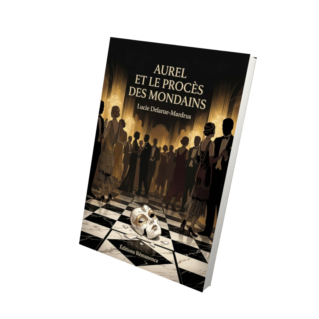 Livre Aurel et le Procès des mondains par Lucie Delarue-Mardrus - Vue 3D - Editions Remanence