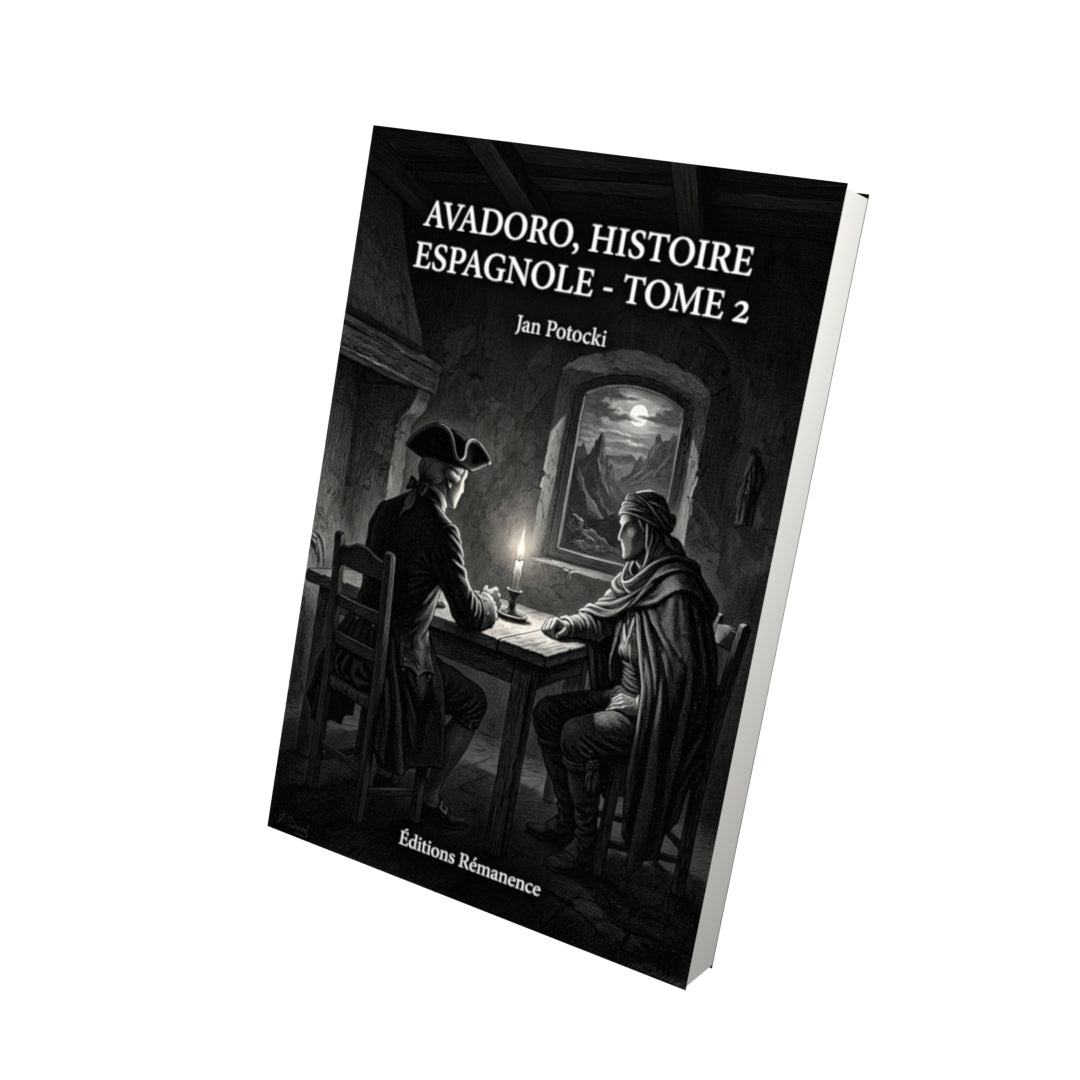 Livre Avadoro, histoire espagnole - Tome 2 par Jan Potocki - Vue 3D - Editions Remanence