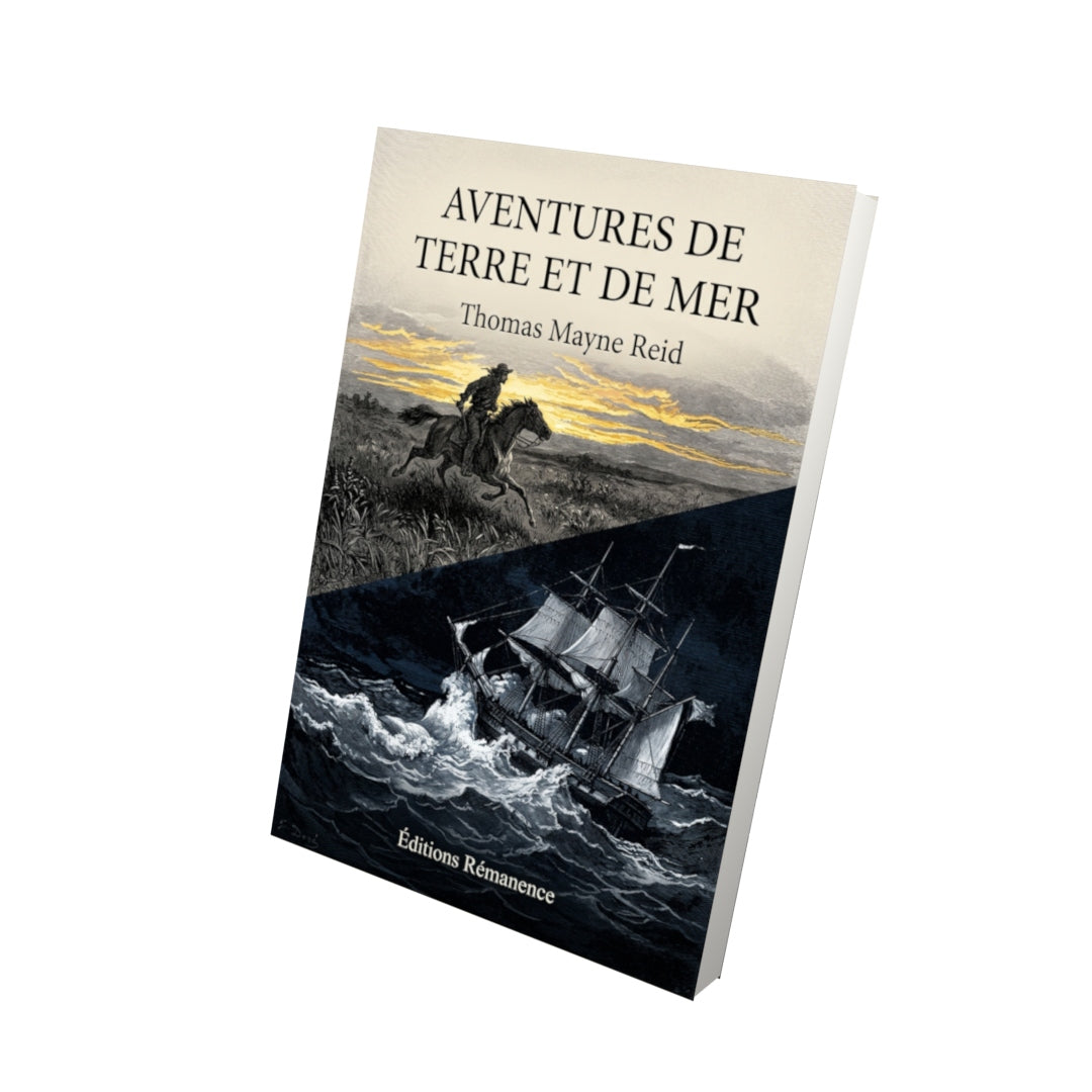 Livre Aventures de terre et de mer par Thomas Mayne Reid - Vue 3D - Editions Remanence