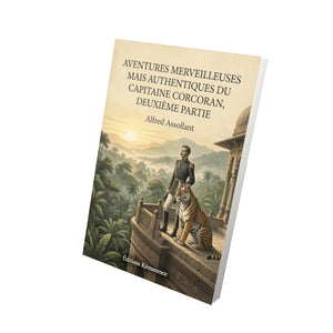 Aventures merveilleuses mais authentiques du capitaine Corcoran, Deuxième partie - Alfred Assollant