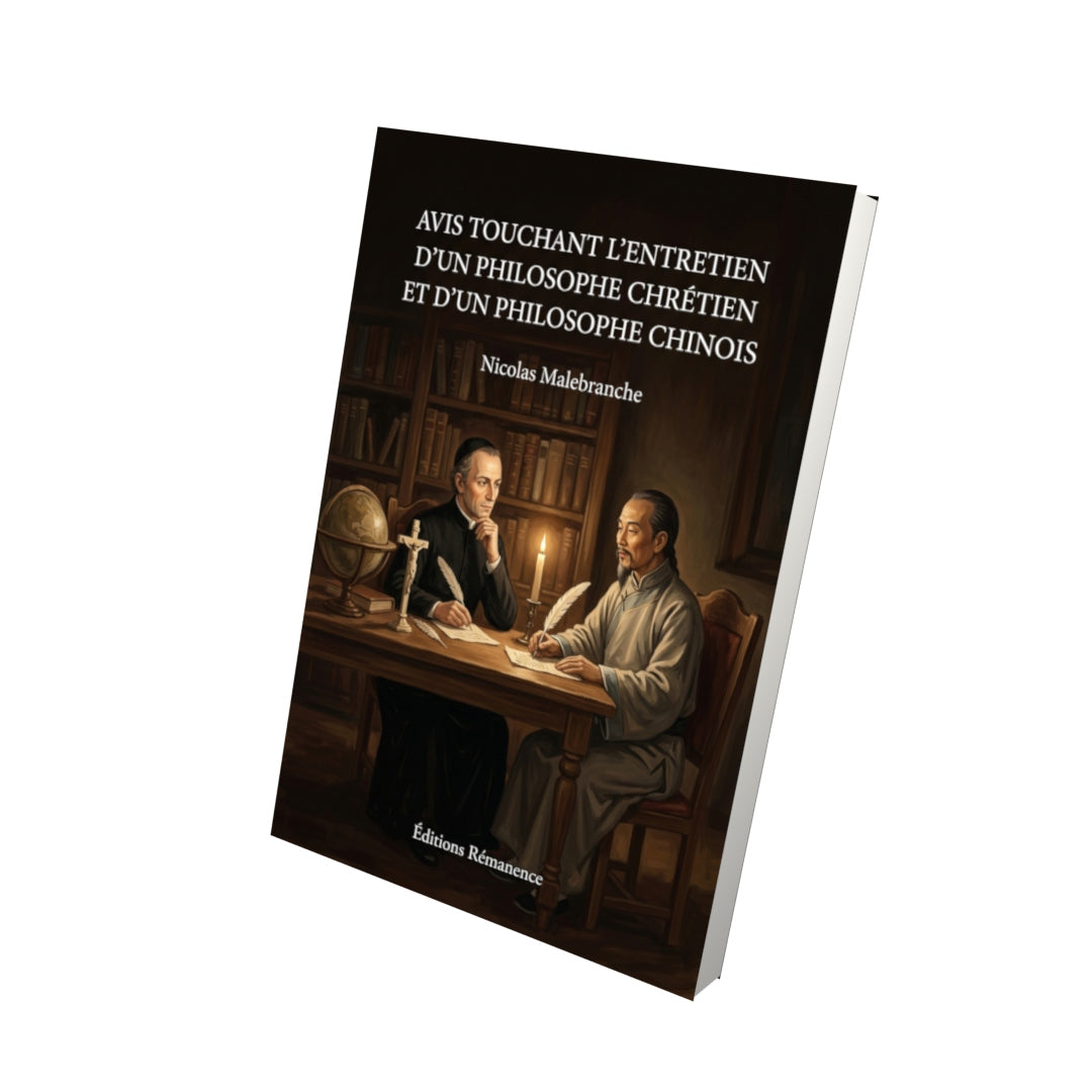 Livre Avis touchant l’entretien d’un philosophe chrétien et d’un philosophe chinois par Nicolas Malebranche - Vue 3D - Editions Remanence