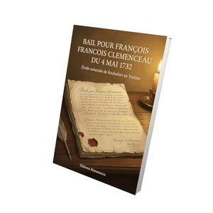 Bail pour Francois Clemenceau du 4 mai 1732 - Étude notariale de Rochefort en Yveline