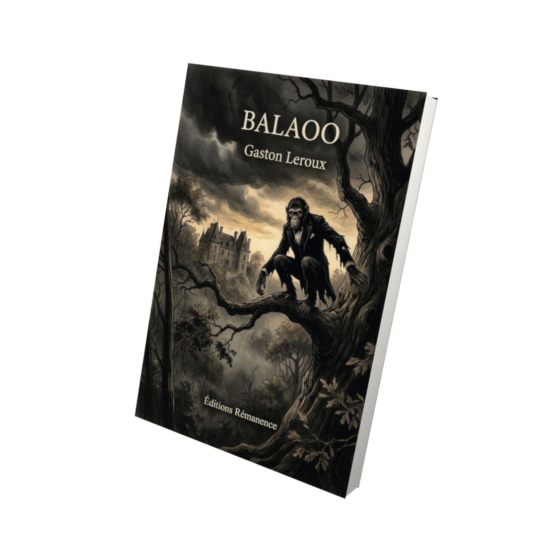 Livre Balaoo par Gaston Leroux - Vue 3D - Editions Remanence