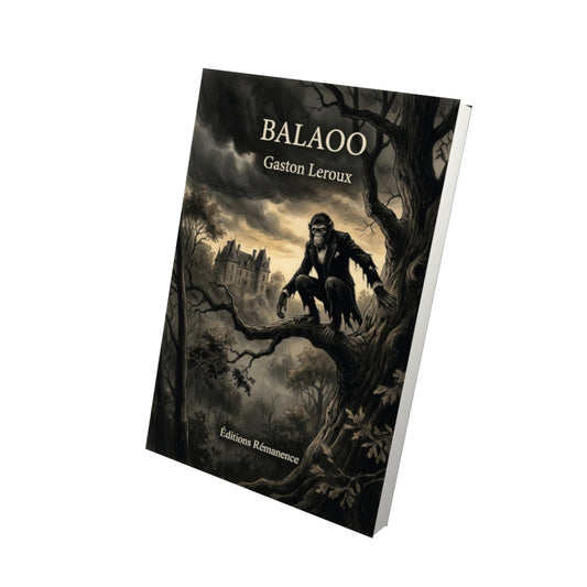Livre Balaoo par Gaston Leroux - Vue 3D - Editions Remanence
