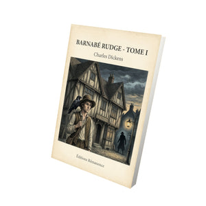 Barnabé Rudge - Tome I - Charles Dickens