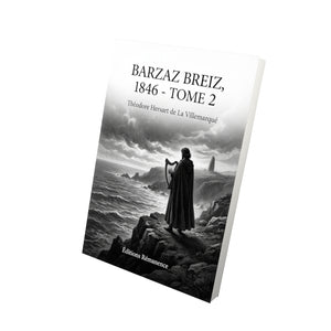 Barzaz Breiz, 1846 - Tome 2 - Théodore Hersart de La Villemarqué