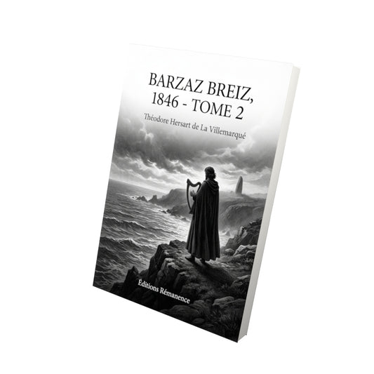 Livre Barzaz Breiz, 1846 - Tome 2 par Théodore Hersart de La Villemarqué - Vue 3D - Editions Remanence