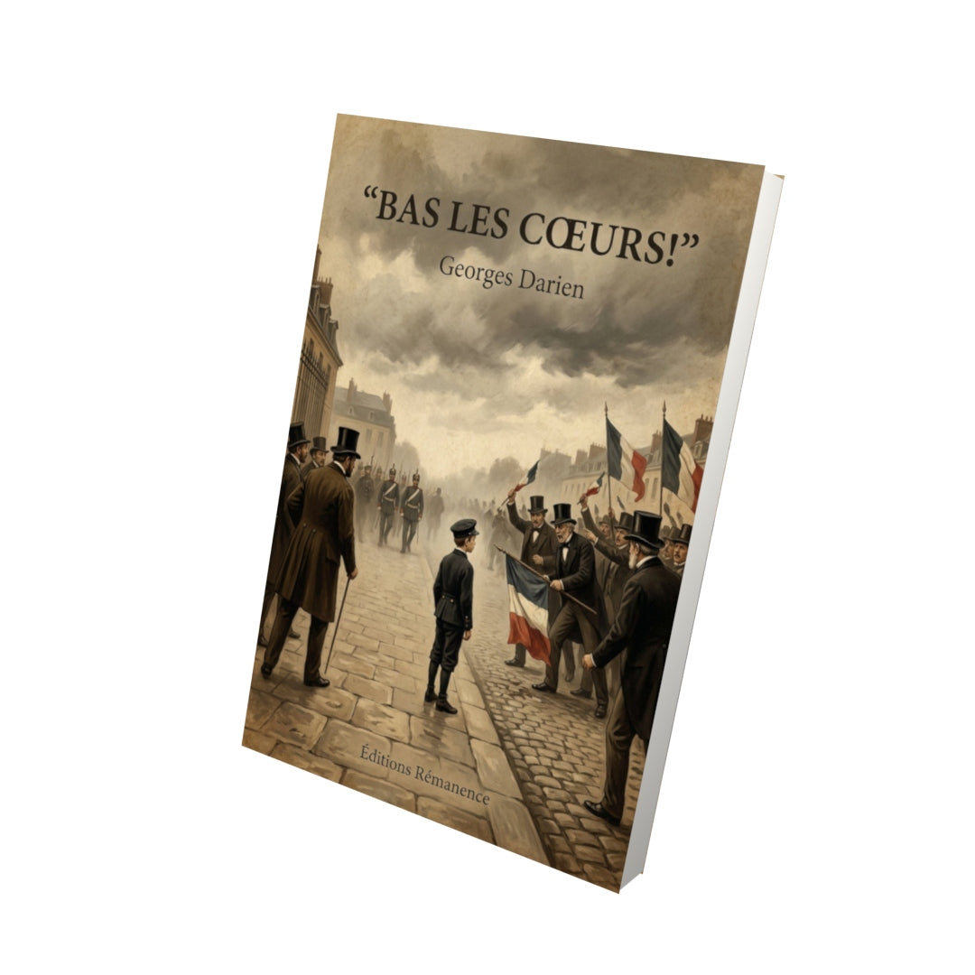 Livre Bas les coeurs! - Georges Darien - Vue 3D - Editions Remanence