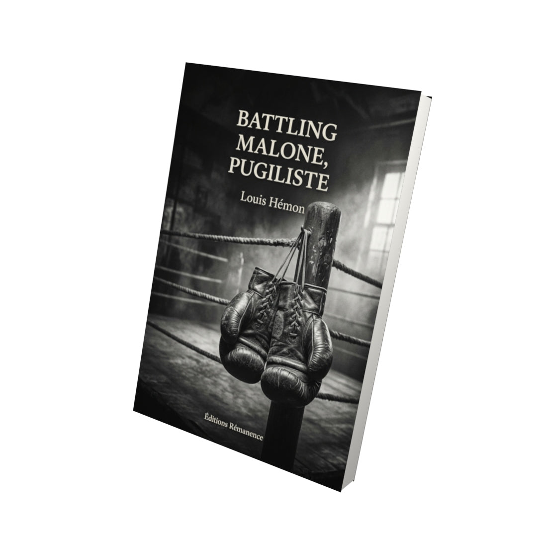 Livre Battling Malone, pugiliste par Louis Hémon - Vue 3D - Editions Remanence