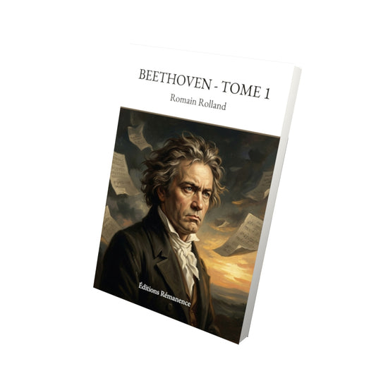 Livre Beethoven - Tome 1 par Romain Rolland - Vue 3D - Editions Remanence