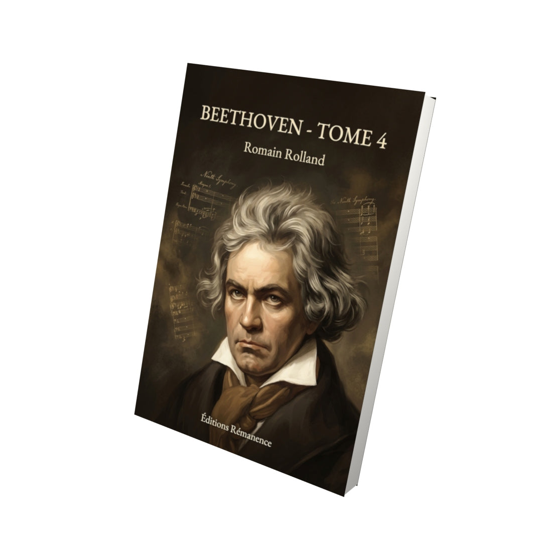 Livre Beethoven - Tome 4 par Romain Rolland - Vue 3D - Editions Remanence