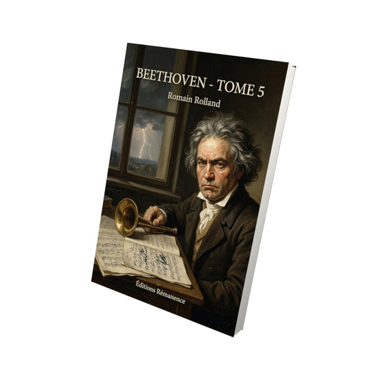 Livre Beethoven - Tome 5 par Romain Rolland - Vue 3D - Editions Remanence