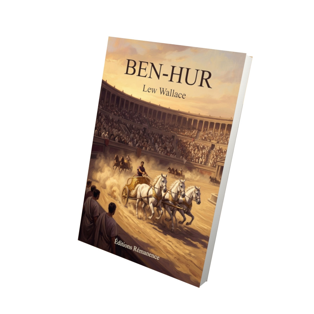Livre Ben-Hur par Lew Wallace - Vue 3D - Editions Remanence