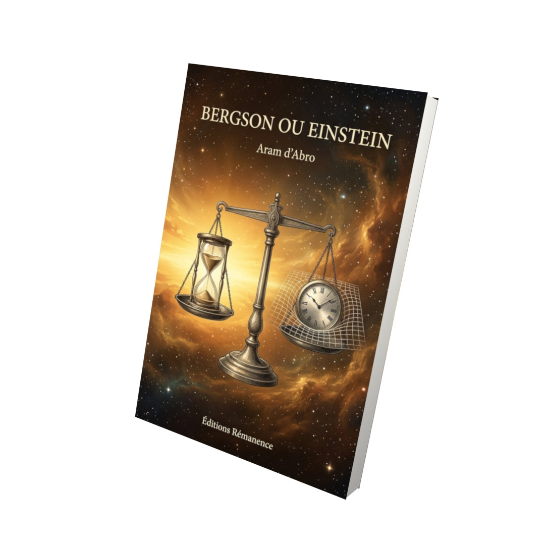 Livre Bergson ou Einstein - Aram d'Abro - Vue 3D - Editions Remanence