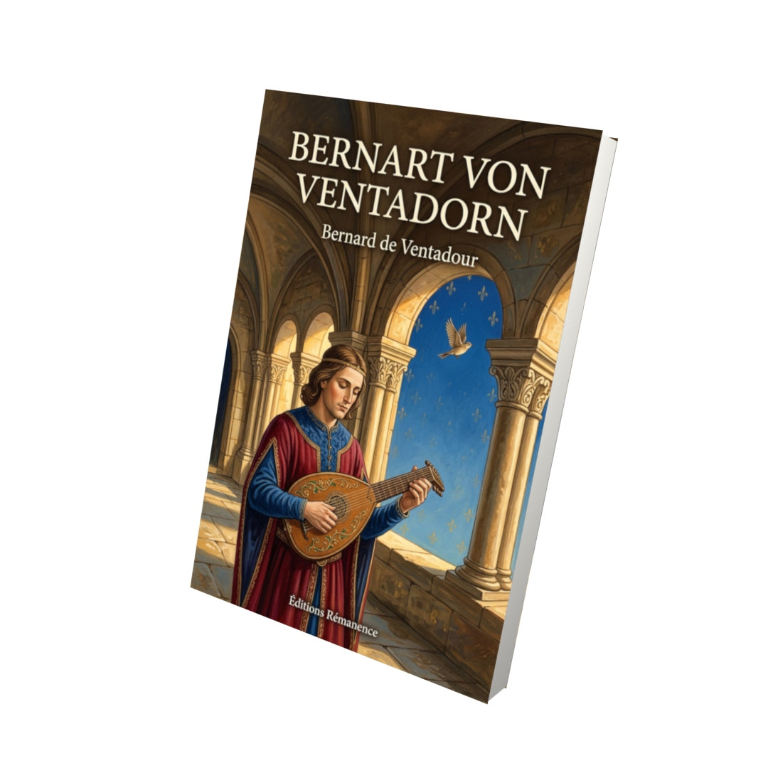 Livre Bernart von Ventadorn par Bernard de Ventadour - Vue 3D - Editions Remanence