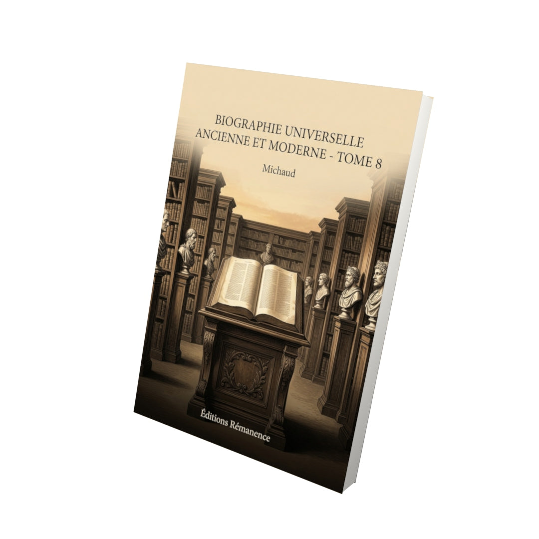 Livre Biographie universelle ancienne et moderne - Tome 8 par Michaud - Vue 3D - Editions Remanence