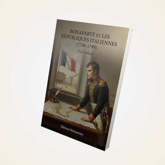 Livre Bonaparte et les Républiques Italiennes (1796-1799) - Paul Gaffarel - Couverture 3D