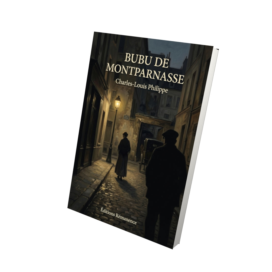 Livre Bubu de Montparnasse par Charles-Louis Philippe - Vue 3D - Editions Remanence