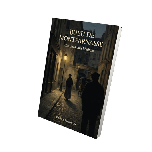 Livre Bubu de Montparnasse par Charles-Louis Philippe - Vue 3D - Editions Remanence