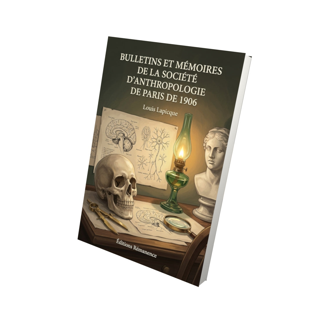 Livre Bulletins et Mémoires de la Société d’Anthropologie de Paris de 1928 par Félix Regnault - Vue 3D - Editions Remanence