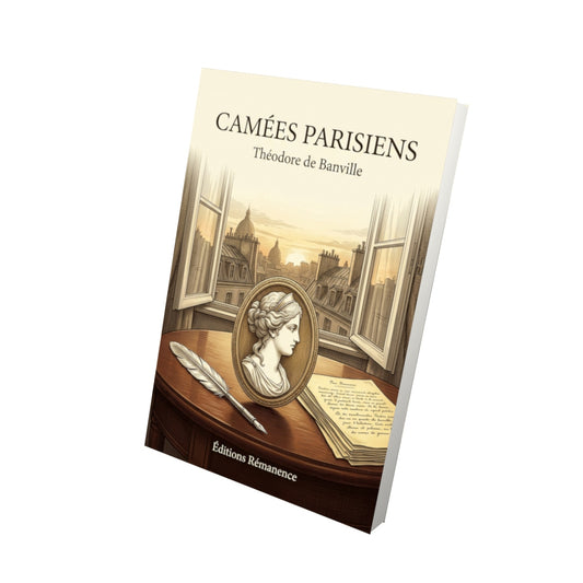 Livre Camées parisiens par Théodore de Banville - Vue 3D - Editions Remanence