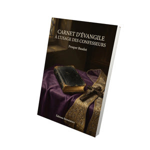 Carnet d'Évangile à l'usage des confesseurs - Prosper Baudot
