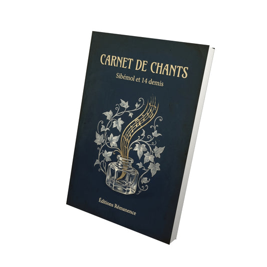 Livre Carnet de chants par Sibémol et 14 demis - Vue 3D - Editions Remanence