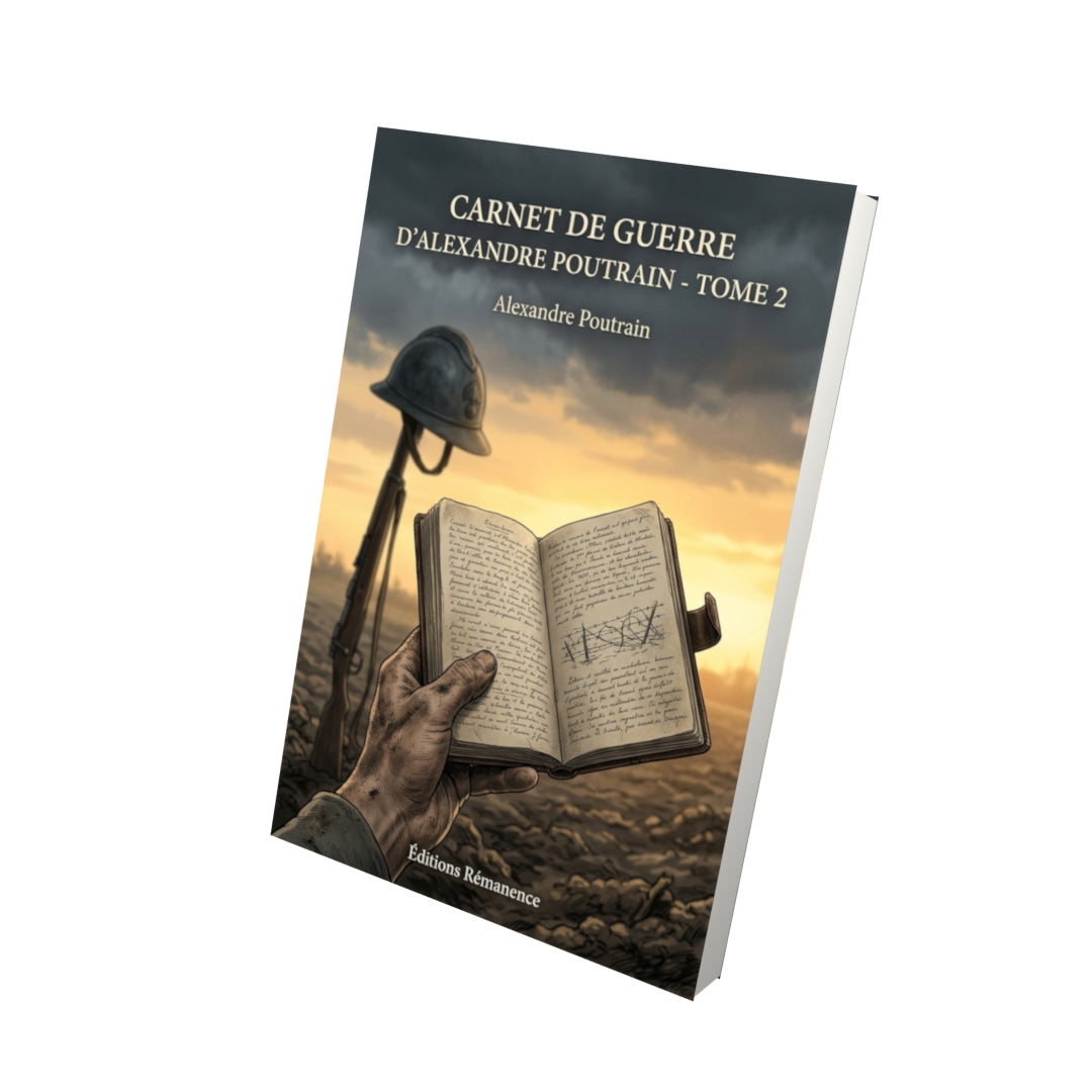 Livre Carnet de guerre d'Alexandre Poutrain - Tome 2 par Alexandre Poutrain - Vue 3D - Editions Remanence