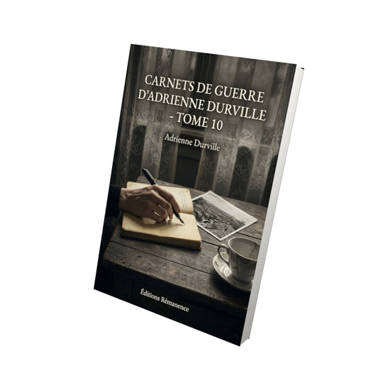 Livre Carnets de guerre d’Adrienne Durville - Tome 10 par Adrienne Durville - Vue 3D - Editions Remanence