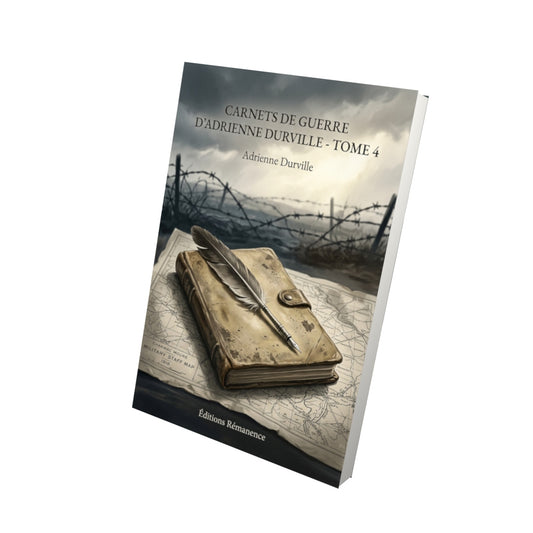 Livre Carnets de guerre d’Adrienne Durville - Tome 4 par Adrienne Durville - Vue 3D - Editions Remanence