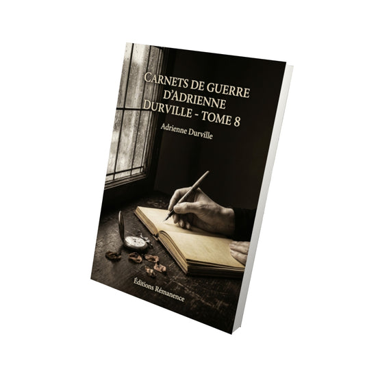 Livre Carnets de guerre d’Adrienne Durville - Tome 8 par Adrienne Durville - Vue 3D - Editions Remanence