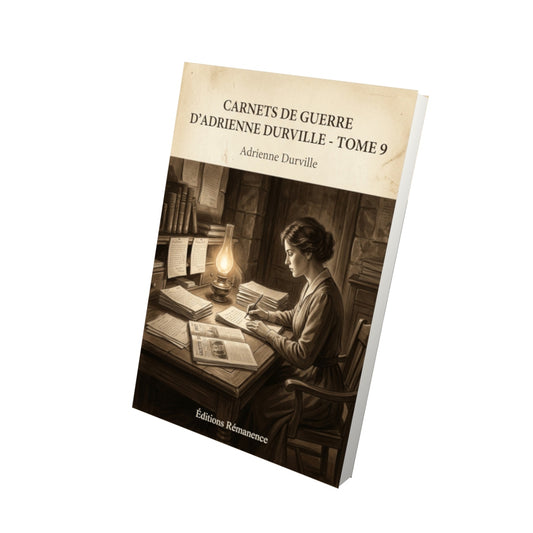 Livre Carnets de guerre d’Adrienne Durville - Tome 9 par Adrienne Durville - Vue 3D - Editions Remanence
