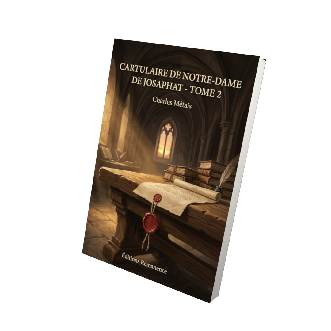 Livre Cartulaire de Notre-Dame de Josaphat - Tome 2 par Charles Métais - Vue 3D - Editions Remanence