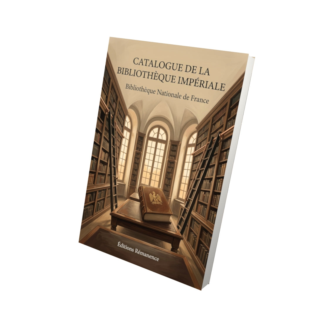 Livre Catalogue de la Bibliothèque Impériale par Bibliothèque Nationale de France - Vue 3D - Editions Remanence