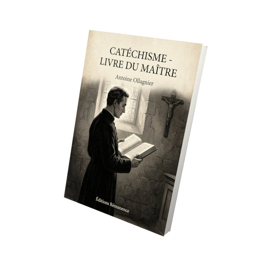 Livre Catéchisme - Livre du maître - Antoine Ollagnier - Vue 3D - Editions Remanence