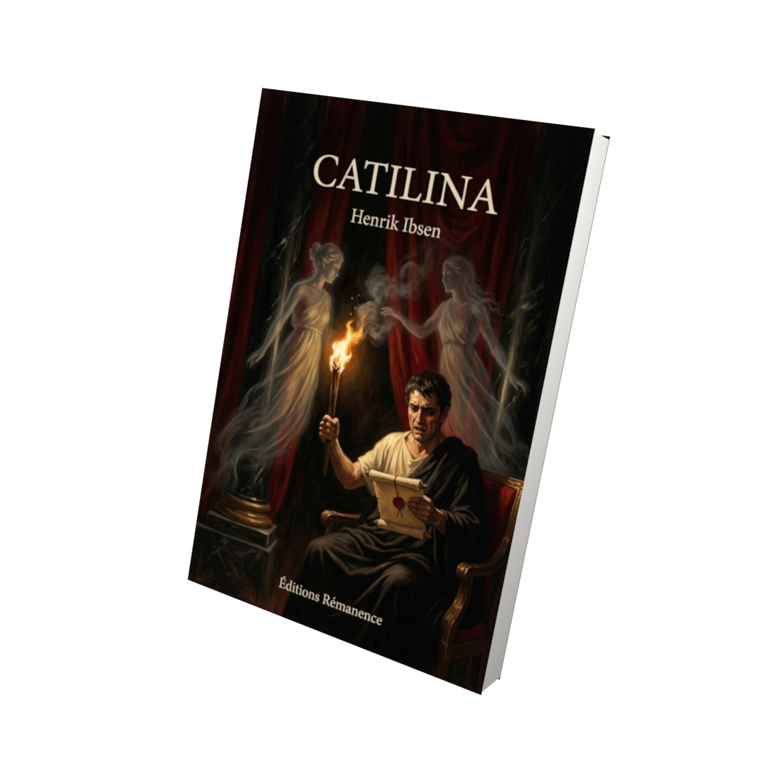 Livre Catilina par Henrik Ibsen - Vue 3D - Editions Remanence
