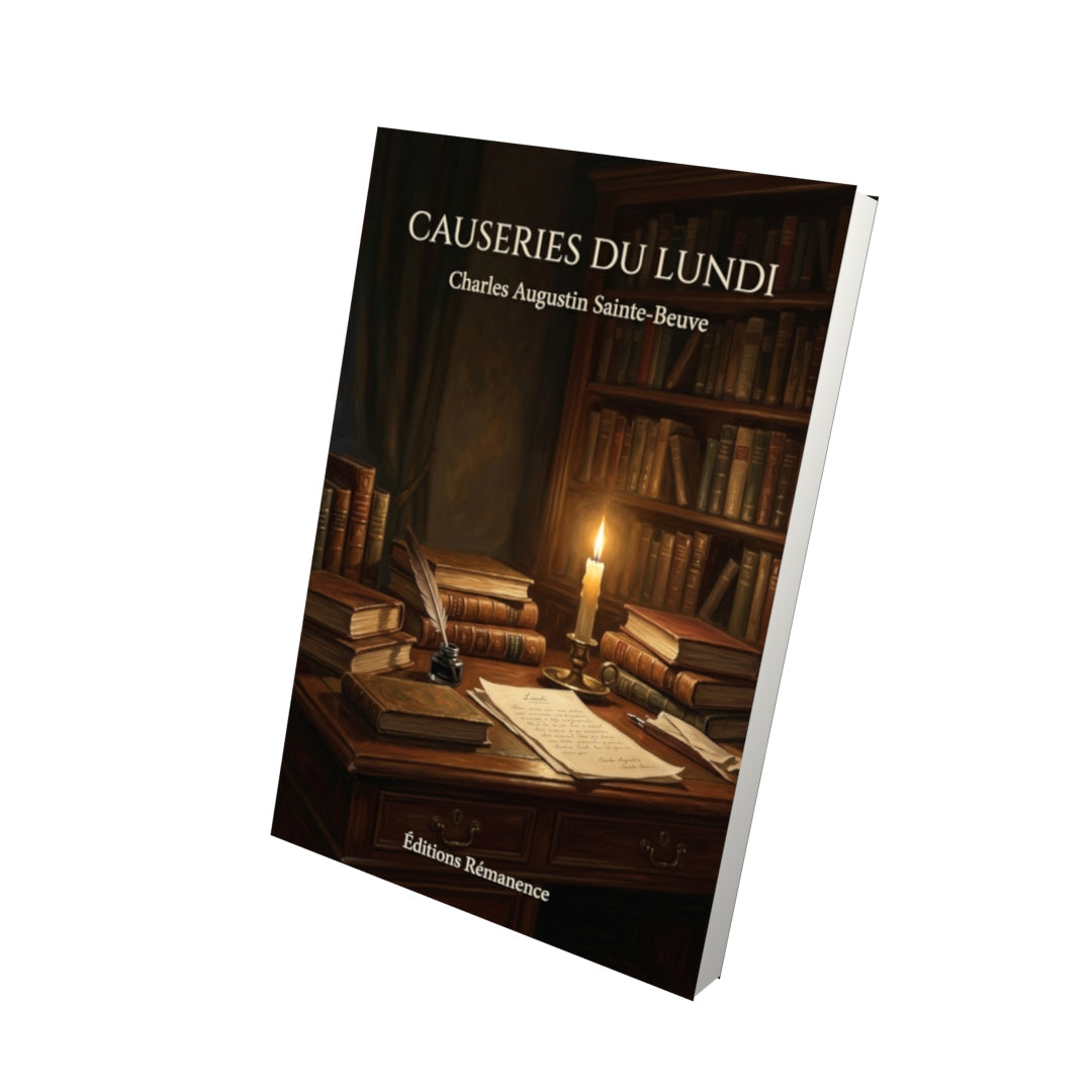 Livre Causeries du lundi par Charles Augustin Sainte-Beuve - Vue 3D - Editions Remanence